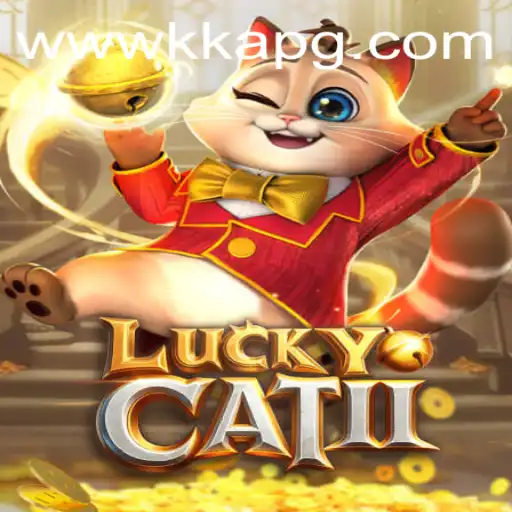 Discover the Exciting World of LuckyCatII: A Modern Gaming Experience